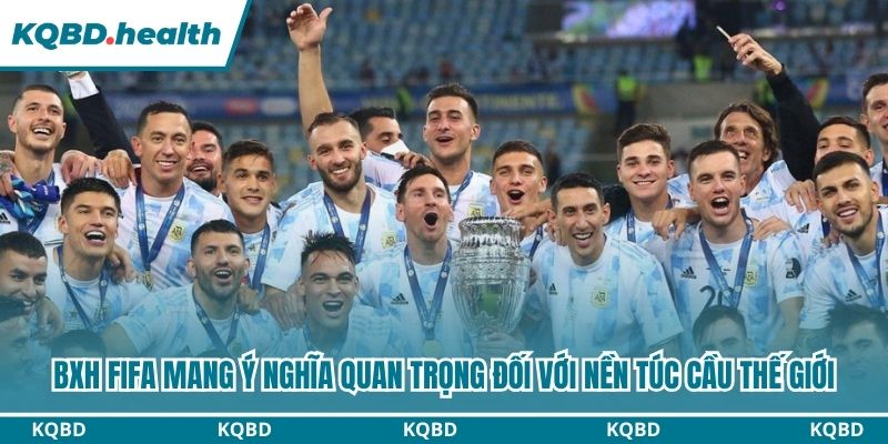 BXH FIFA 13 BXH Fifa mang ý nghĩa quan trọng đối với nền túc cầu thế giới