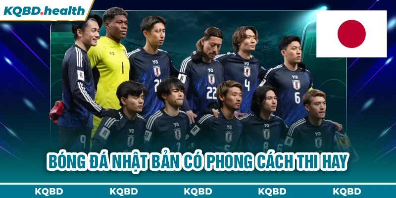 NHẬT BẢN 11 Bóng đá Nhật Bản có phong cách thi hay