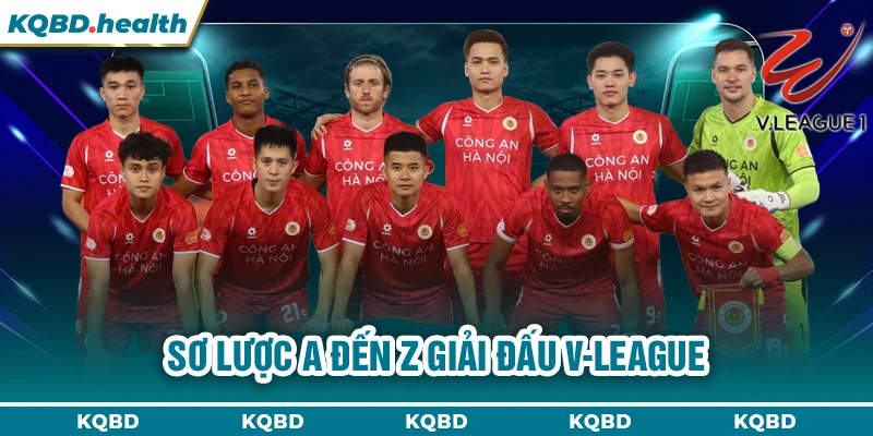 V-League 10 Sơ lược A đến Z giải đấu V-League